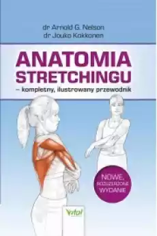 Anatomia stretchingu ndash kompletny ilustrowany przewodnik Książki Audiobooki