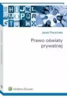 Prawo oświaty prywatnej Książki Ebooki