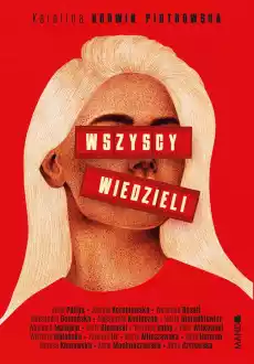 Wszyscy wiedzieli Książki Literatura faktu