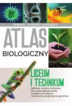 Atlas biologiczny Liceum i technikum Książki Podręczniki i lektury