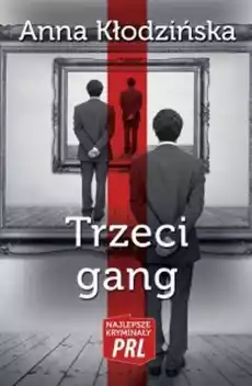 Trzeci gang Książki Kryminał sensacja thriller horror