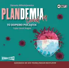 Plandemia Covid 19 To dopiero początek Książki Audiobooki