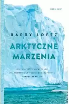 Arktyczne marzenia Książki Audiobooki