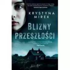 Blizny przeszłości Tom 1 Książki Literatura obyczajowa