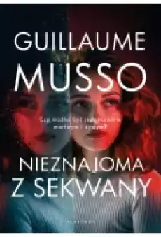 Nieznajoma z Sekwany Książki Literatura obyczajowa