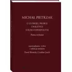 O ustroju prawie i polityce II Rzeczypospolitej Książki Historia