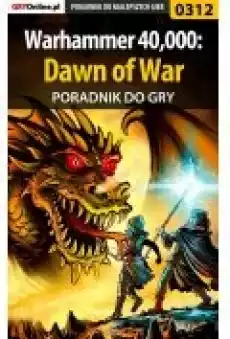 Warhammer 40000 Dawn of War poradnik do gry Książki Ebooki