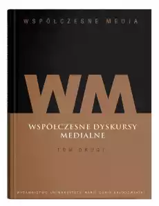 Współczesne media T2 Książki Nauki humanistyczne