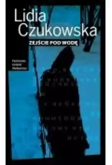 Zejście pod wodę Książki Literatura piękna