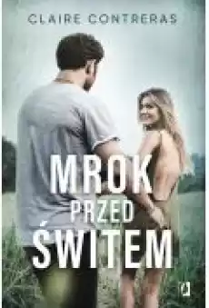 Mrok przed świtem Ciemność Tom 2 Książki Literatura obyczajowa