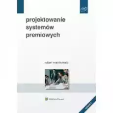 Projektowanie systemów podwyżkowych Książki Biznes i Ekonomia