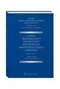 System Prawa Administracyjnego Procesowego TOM II Część 1 Zakres przedmiotowy i podmiotowy postępowania administracyjnego ogó Książki Ebooki