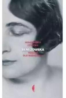 Berezowska Nagość dla wszystkich Książki Biograficzne