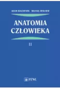 Anatomia człowieka Tom 2 Książki Podręczniki i lektury