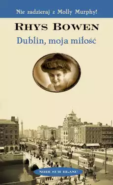 Dublin moja miłość Książki Kryminał sensacja thriller horror