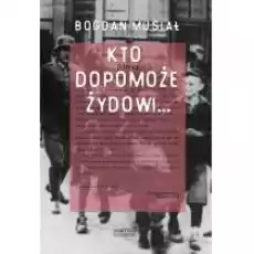 Kto dopomoże Żydowi Książki Historia