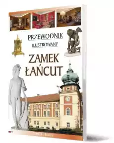 Przewodnik ilustrowany Zamek Łańcut Książki Turystyka mapy atlasy