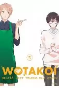 Wotakoi Miłość jest trudna dla otaku Tom 5 Książki Komiksy