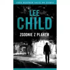 Zgodnie z planem Jack Reacher Tom 24 Książki Kryminał sensacja thriller horror