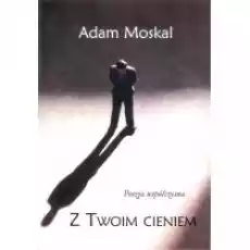 Z twoim cieniem Książki PoezjaDramat