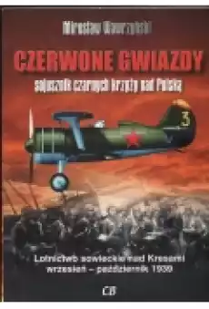 Czerwone gwiazdy sojusznik czarnych krzyży Książki Historia