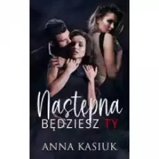 Następna będziesz ty Książki Literatura obyczajowa