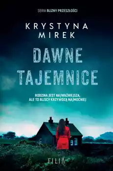 Dawne tajemnice Książki Kryminał sensacja thriller horror