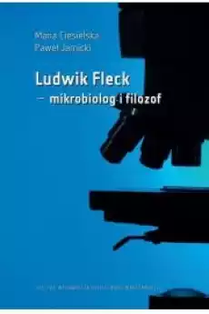 Ludwik Fleck ndash mikrobiolog i filozof Książki Audiobooki