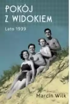 Pokój z widokiem Lato 1939 Książki Ebooki