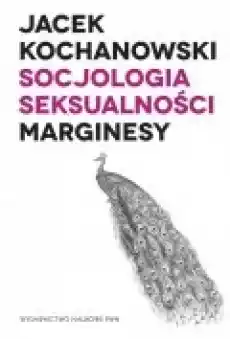 Socjologia seksualności Marginesy Książki Ebooki