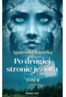 Po drugiej stronie jeziora Tom 2 Książki Fantastyka i fantasy