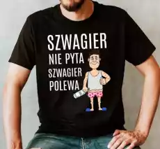 koszulka dla szwagra szwagier nie pyta szwagier polewa Odzież obuwie dodatki Odzież męska Koszulki męskie