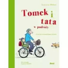 Tomek i tata w podróży Książki Dla dzieci