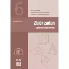 Zbiór zadań z geometrii przestrzennej Książki Podręczniki i lektury