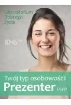 Twój typ osobowości Prezenter ESFP Książki Ebooki