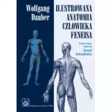 Ilustrowana anatomia człowieka Feneisa Książki Nauki ścisłe