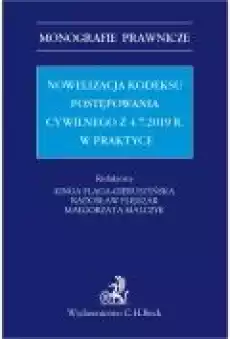 Nowelizacja Kodeksu postępowania cywilnego z 472019 r w praktyce Książki Ebooki