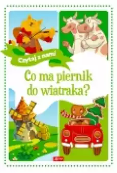 Co ma piernik do wiatraka Książki Dla dzieci