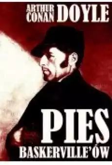 Pies Baskervilleów Książki Ebooki