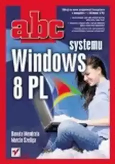 Abc systemu windows 8 pl Książki Informatyka