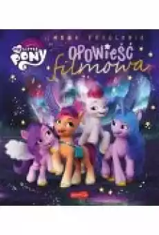 My Little Pony Opowieść filmowa Książki Dla dzieci