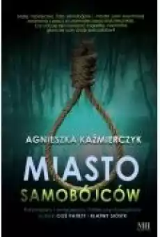 Miasto samobójców Książki Kryminał sensacja thriller horror