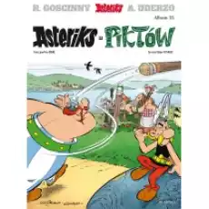 Asteriks u Piktów Asteriks Album 35 Książki Komiksy