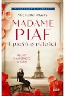 Madame Piaf i pieśń o miłości Książki Ebooki