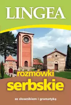 Rozmówki serbskie ze słownikiem i gramatyką wyd 2 Książki Podręczniki w obcych językach Inne języki