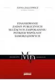 Finansowanie zadań publicznych Anna Zalcewicz Książki Podręczniki i lektury