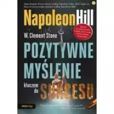 Pozytywne myślenie kluczem do sukcesu Książki Nauki humanistyczne