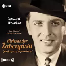 CD MP3 Aleksander żabczyński jak drogie są wspomnienia Książki Audiobooki