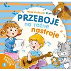 Przeboje na różne nastroje CD Książki Dla dzieci