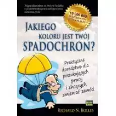 Jakiego koloru jest Twój spadochron Książki Nauki humanistyczne